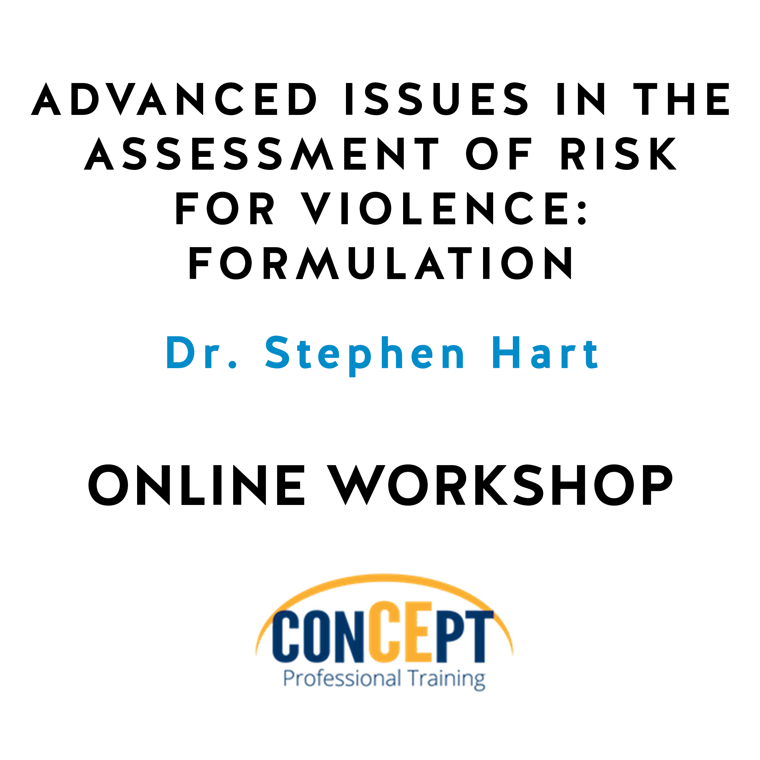 Advanced Issues in the Assessment of Risk for Violence: Formulation (USD 500.00)