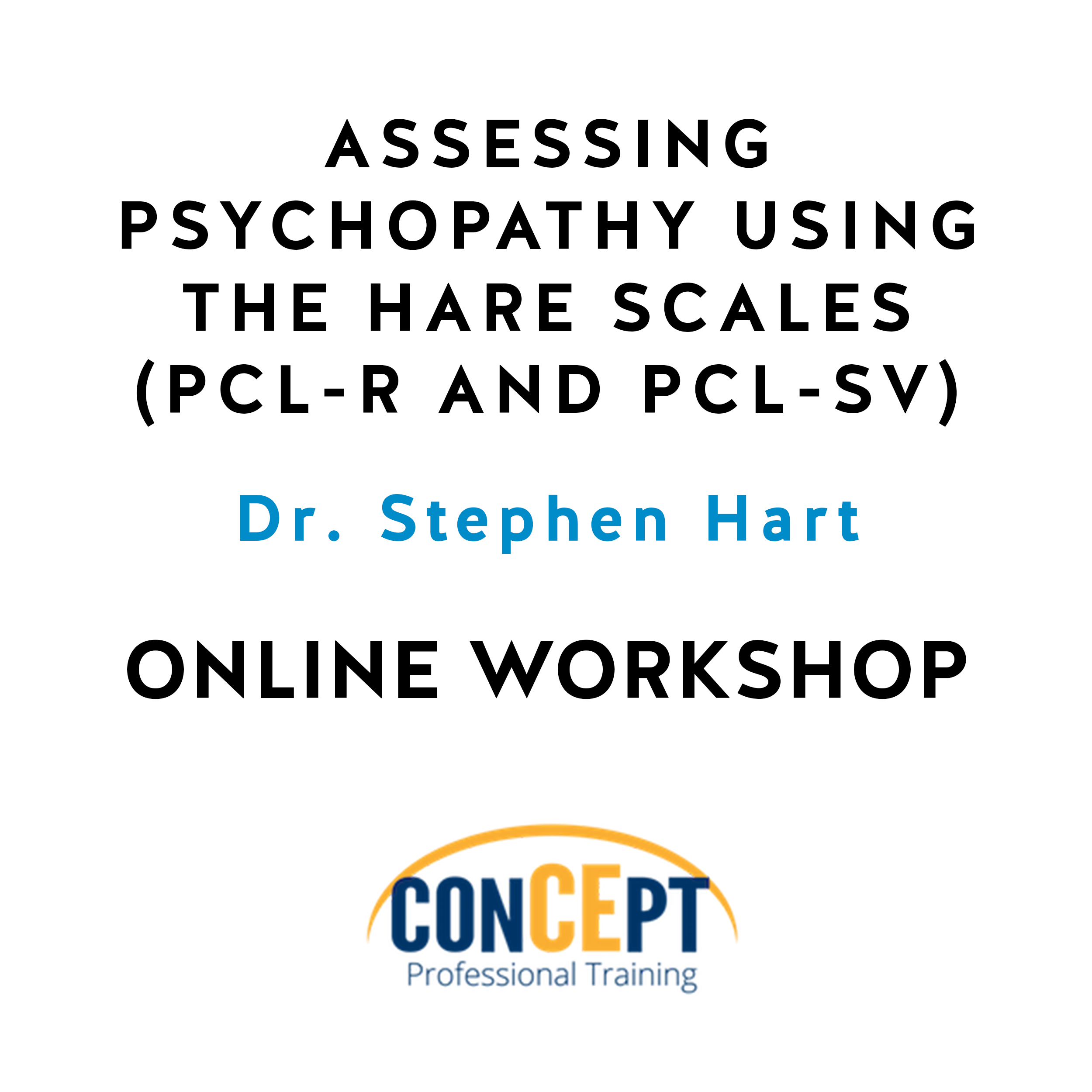Assessing Psychopathy using the Hare Scales (PCL-R and PCL-SV) (USD 500.00) Assessing Psychopathy using the Hare Scales (PCL-R and PCL-SV) (USD 500.00)
