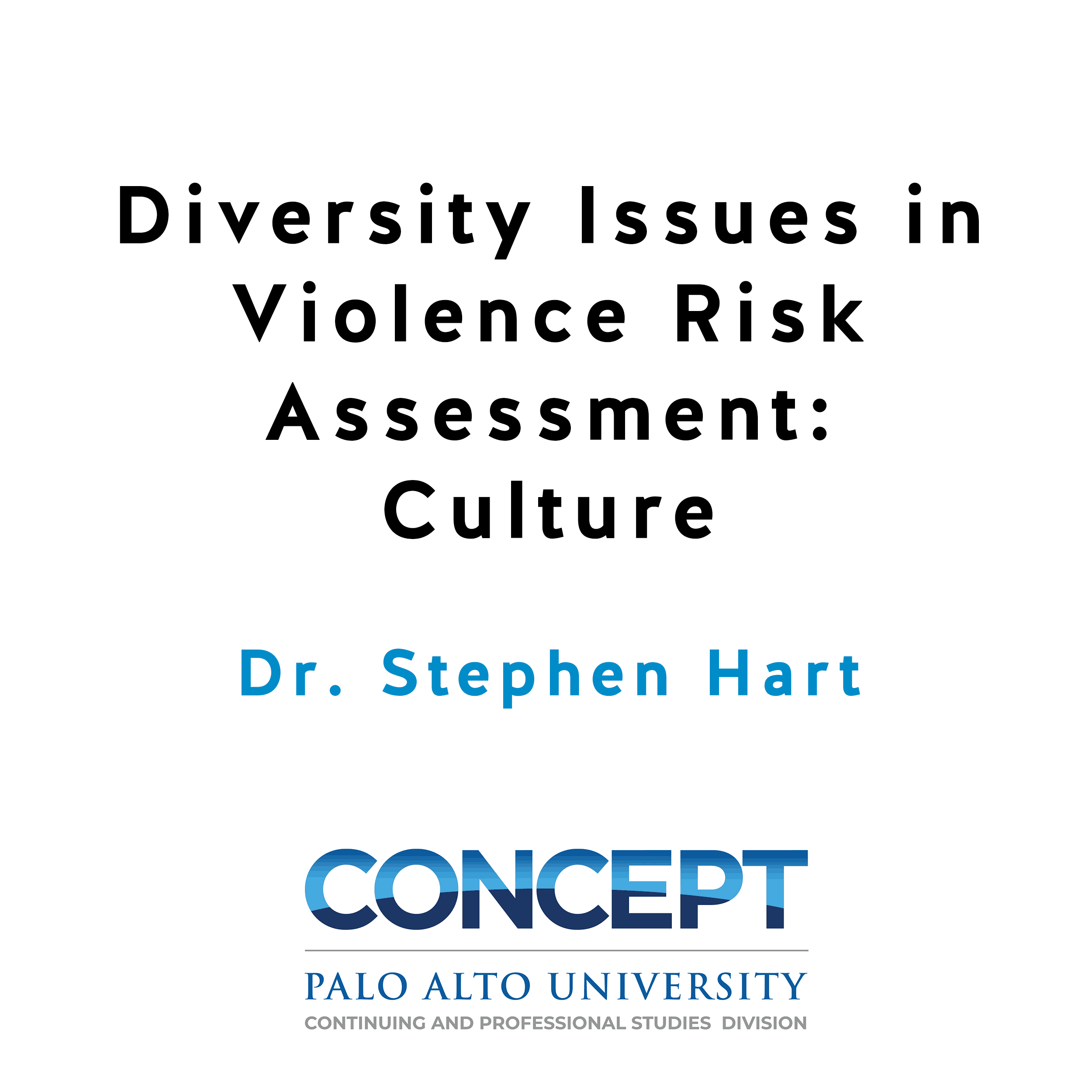 Diversity Issues in Violence Risk Assessment: Culture Diversity Issues in Violence Risk Assessment: Culture