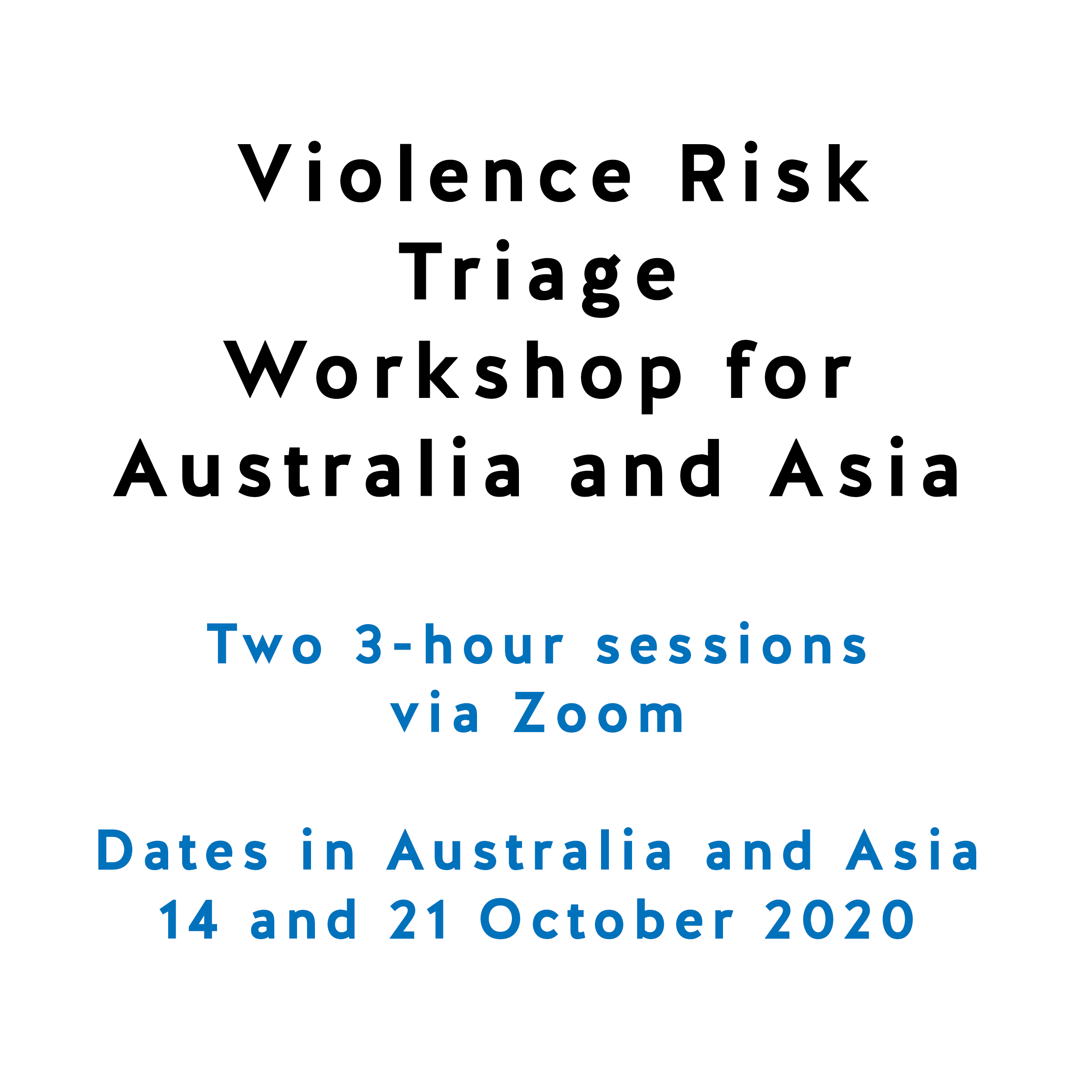 Violence Risk Triage Workshop for Asia and Australia