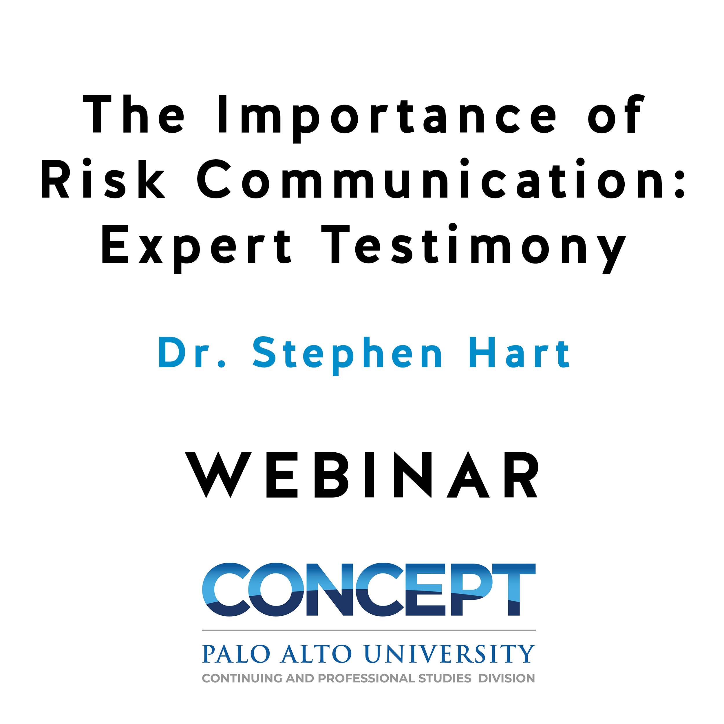 The Importance of Risk Communication: Expert Testimony The Importance of Risk Communication: Expert Testimony