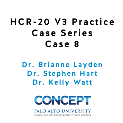 HCR-20 V3 Practice Case Series Case 8