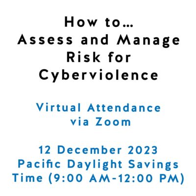 How to...Assess and Manage Risk for Cyberviolence How to...Assess and Manage Risk for Cyberviolence