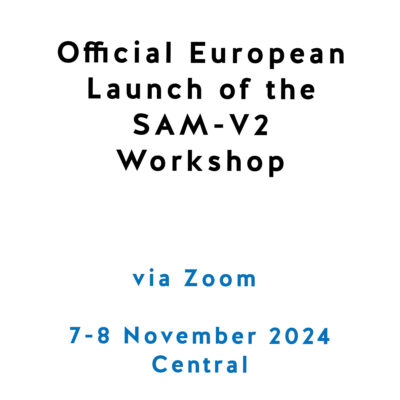 Official European Launch of the SAM-V2 (via Zoom)