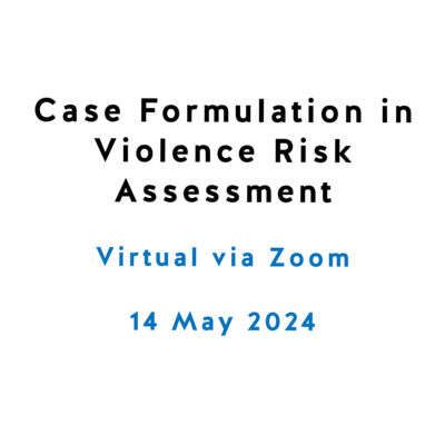 Case Formulation in Violence Risk Assessment Case Formulation in Violence Risk Assessment