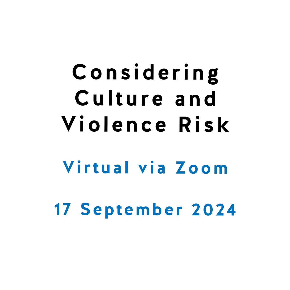 Considering Culture and Violence Risk Considering Culture and Violence Risk