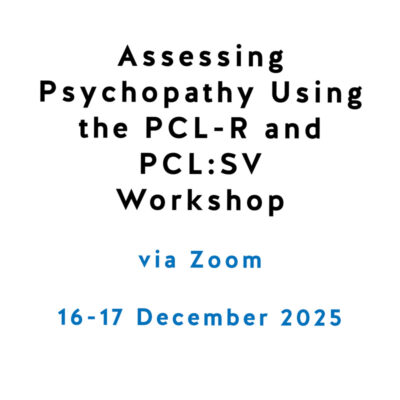 Assessing Psychopathy Using the PCL-R and PCL:SV