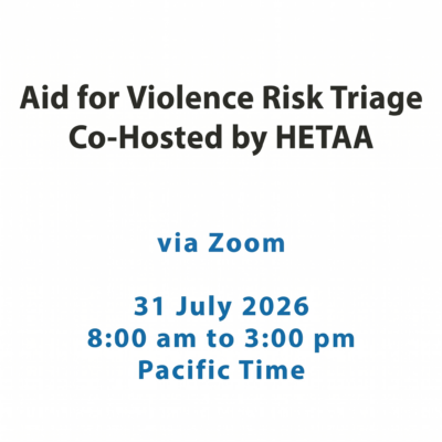Aid for Violence Risk Triage Workshop (HETAA) Aid for Violence Risk Triage Workshop (HETAA)